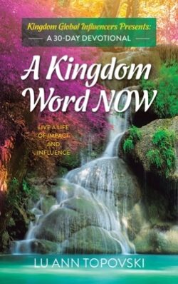 A Kingdom Word Now: A 30-Day Devotional