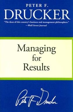 Managing for Results: Economic Tasks and Risk-Taking Decisions