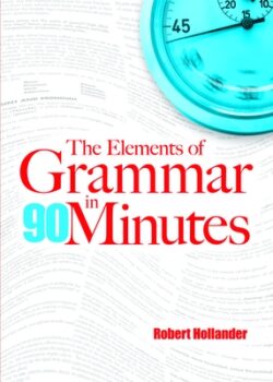 The Elements of Grammar in 90 Minutes