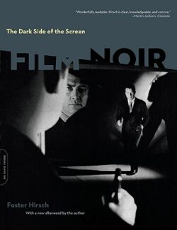 The Dark Side of the Screen: Film Noir