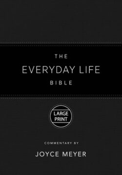 The Everyday Life Bible Large Print Black Leatherluxe(r): The Power of God's Word for Everyday Living