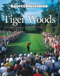 Sports Illustrated Tiger Woods: Celebrating 25 Years on the PGA Tour
