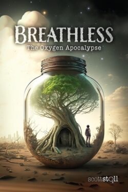 Breathless: The Oxygen Apocalypse
