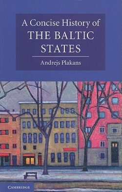 A Concise History of the Baltic States