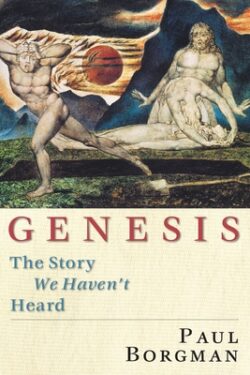 Genesis: The Story We Haven't Heard