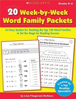 20 Week-By-Week Word Family Packets: An Easy System for Teaching the Top 120 Word Families to Set the Stage for Reading Success