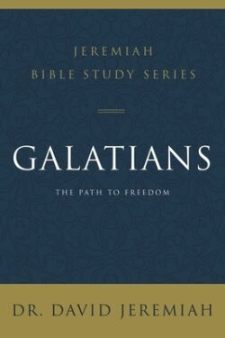 Galatians: The Path to Freedom