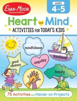 Heart and Mind Activities for Today's Kids Workbook, Age 4 - 5