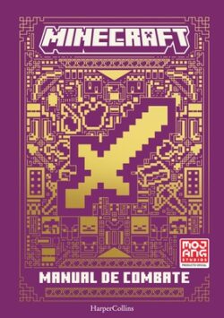 Manual de Combate de Minecraft (Minecraft: Combat Handbook - Spanish Edition)