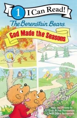 The Berenstain Bears, God Made the Seasons: Level 1