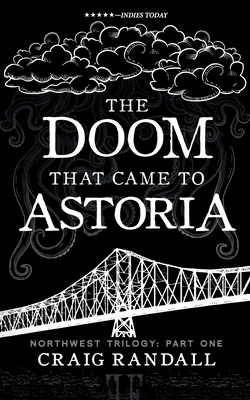 The Doom that came to Astoria