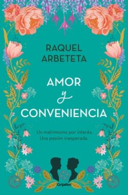 Amor Y Conveniencia / Love and Convenience