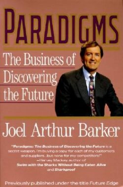 Paradigms: Business of Discovering the Future, the