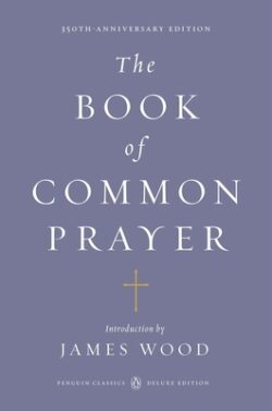 The Book of Common Prayer: (Penguin Classics Deluxe Edition)