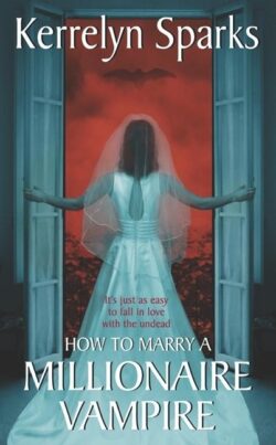How to Marry a Millionaire Vampire