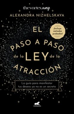 El Paso a Paso de Ley de Atracci?n / The Nine Steps of the Law of Attraction