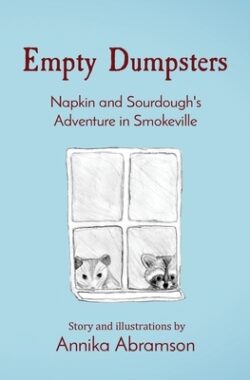 Empty Dumpsters: Napkin and Sourdough's Adventure in Smokeville