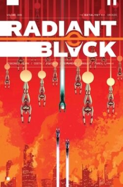 Radiant Black, Volume 5: Catalyst War, Part 1