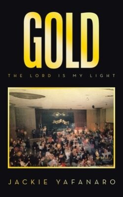 Gold: The Lord is My Light