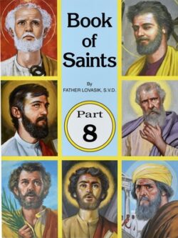 Book of Saints (Part 8): Super-Heroes of God