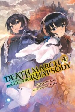 Death March to the Parallel World Rhapsody, Vol. 4 (Light Novel)