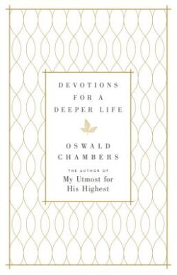 Devotions for a Deeper Life: A Daily Devotional