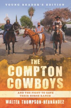 The Compton Cowboys: And the Fight to Save Their Horse Ranch