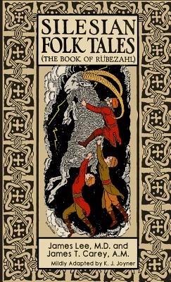 Silesian Folk Tales: The book of R?ezahl
