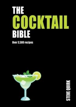 Cocktail Bible: Over 3,500 Recipes