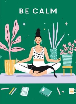 Be Calm (Guided Notebook)