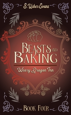 Beasts and Baking: A Cozy Fantasy Novel