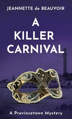 A Killer Carnival: A Provincetown Mystery
