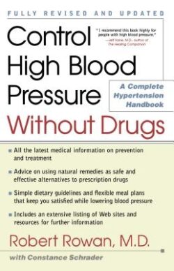 Control High Blood Pressure Without Drugs: A Complete Hypertension Handbook