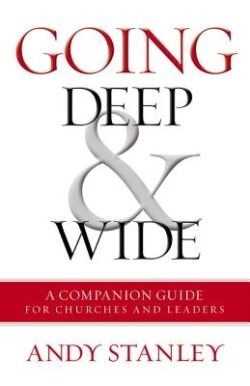 Going Deep and Wide: A Companion Guide for Churches and Leaders