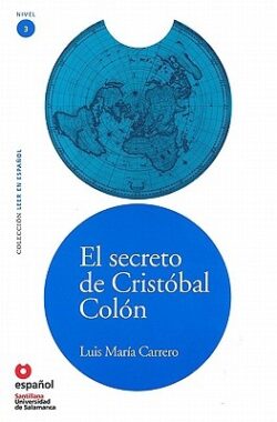 El Secreto de Cristobal Colon [With CD (Audio)]