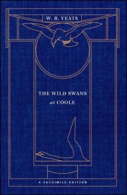 The Wild Swans at Coole: A Facsimile Edition