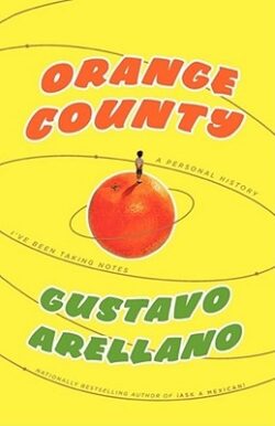 Orange County: A Personal History