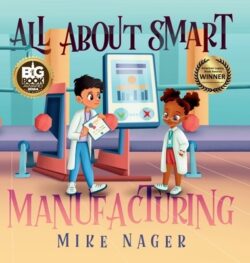 All About Smart Manufacturing
