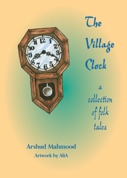 The Village Clock: A Collection of Folk Tales