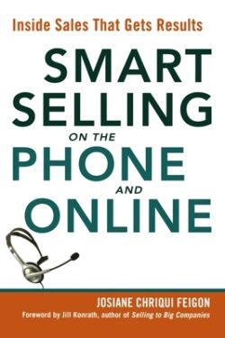Smart Selling on the Phone and Online: Inside Sales That Gets Results