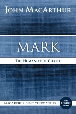 Mark: The Humanity of Christ
