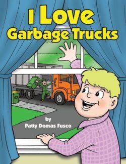 I Love Garbage Trucks