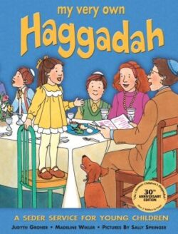 My Very Own Haggadah: A Seder Service for Young Children