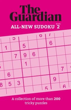 Guardian Sudoku 2: A Collection of More Than 200 Tricky Puzzles