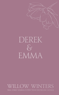 Derek & Emma: Burned Promises
