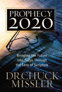 Prophecy 20/20: Bringing the Future Into Focus Through the Lens of Scripture