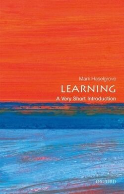 Learning: A Very Short Introduction