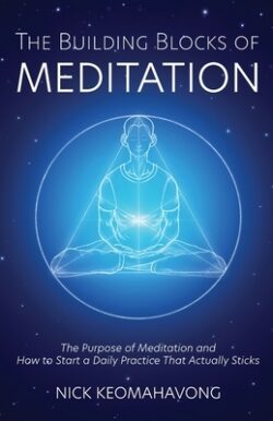 The Building Blocks of Meditation
