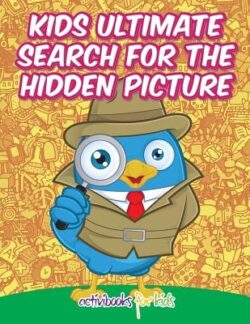 Kids Ultimate Search for the Hidden Picture Activity Book