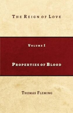 Properties of Blood: The Reign of Love